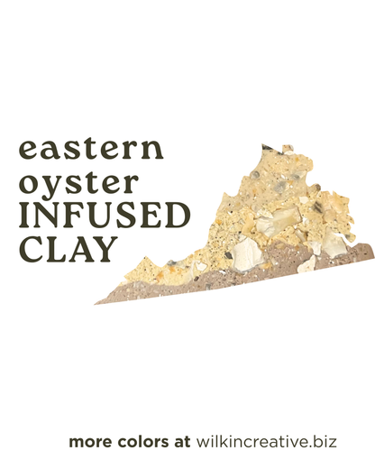 eastern oyster infused clay