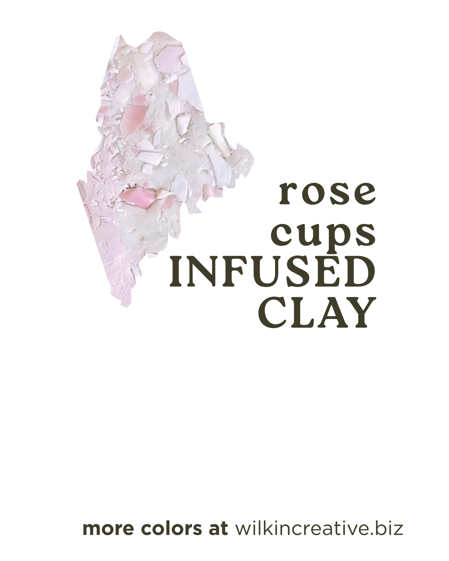 rose cup infused clay