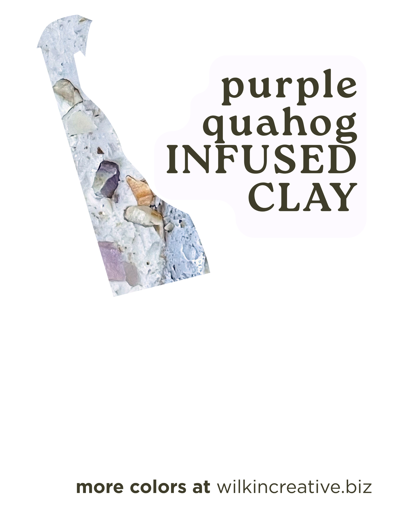 purple quahog infused clay
