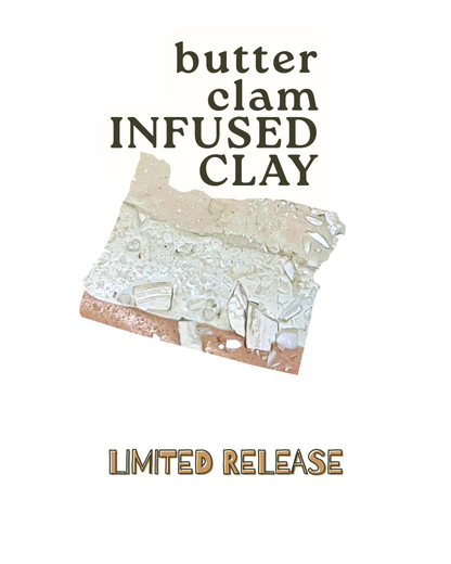 butter clam infused clay