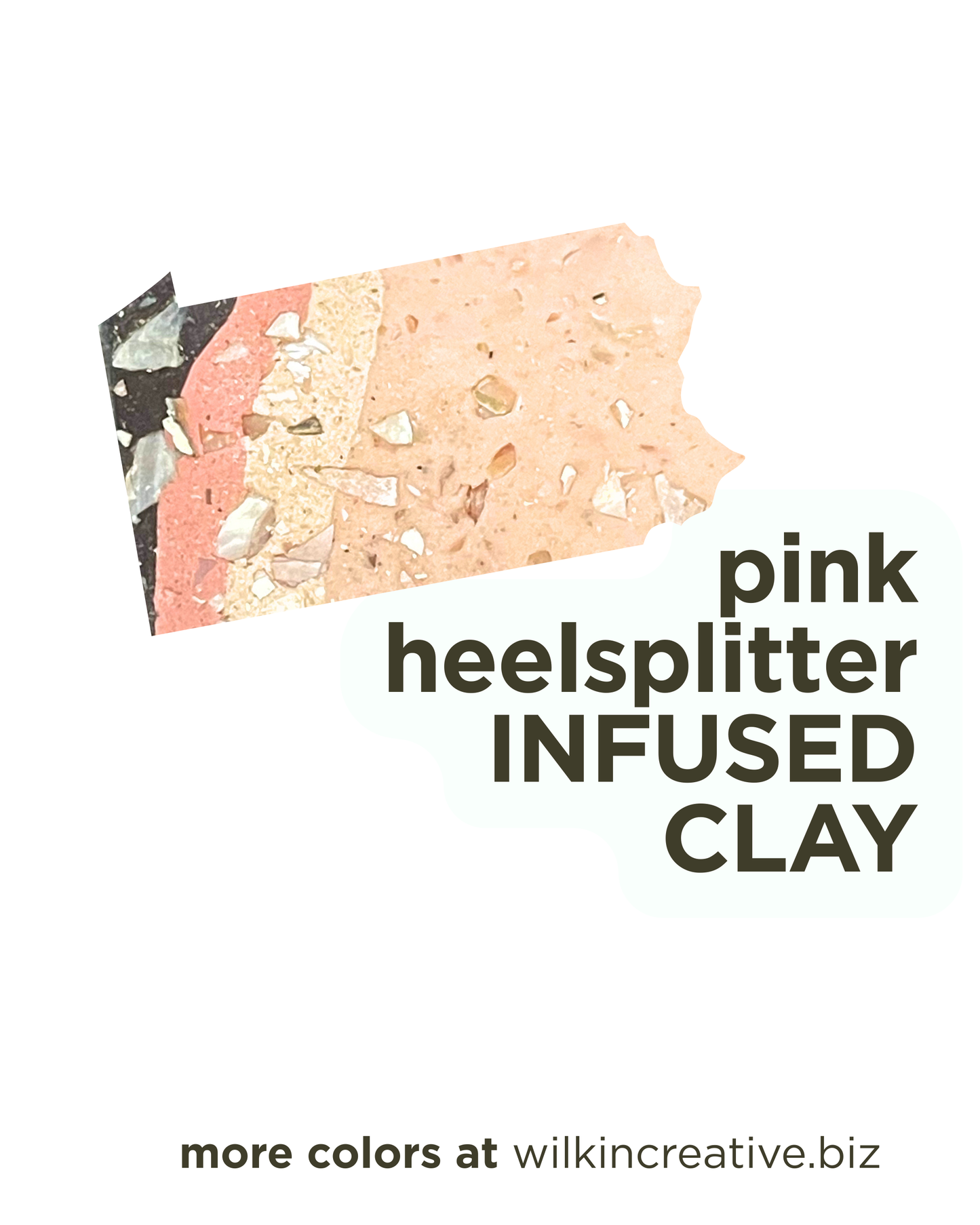 pink heelsplitter infused clay