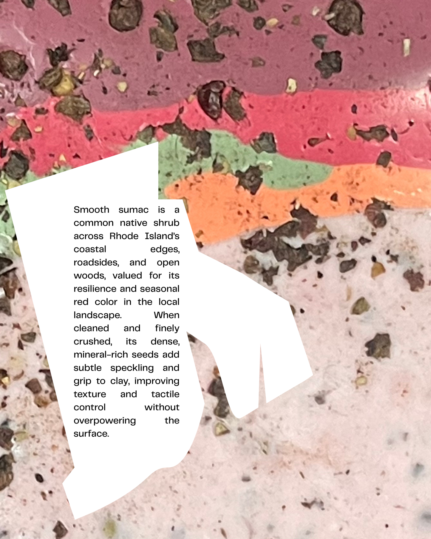 sumac seed infused clay